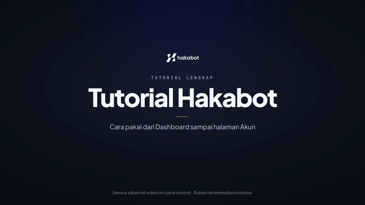 Tutorial Hakabot — cara pakai dari Dashboard sampai halaman Akun